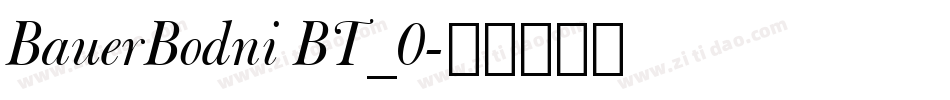 BauerBodni BT_0字体转换